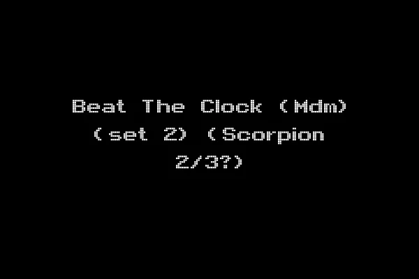 Beat The Clock (Mdm) (set 2) (Scorpion 2/3?)