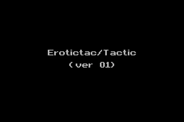 Erotictac/Tactic (ver 01)