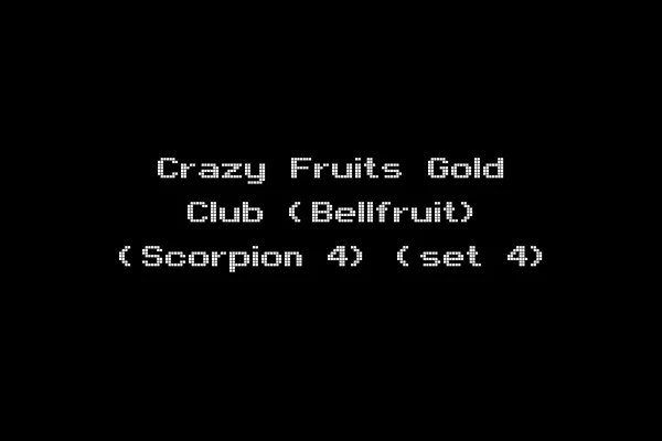 Crazy Fruits Gold Club (Bellfruit) (Scorpion 4) (set 4)