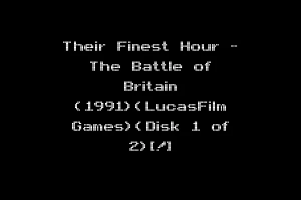 Their Finest Hour - The Battle of Britain (1991)(LucasFilm Games)(Disk 1 of 2)[!]