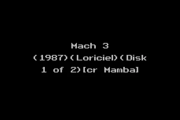 Mach 3 (1987)(Loriciel)(Disk 1 of 2)[cr Mamba]