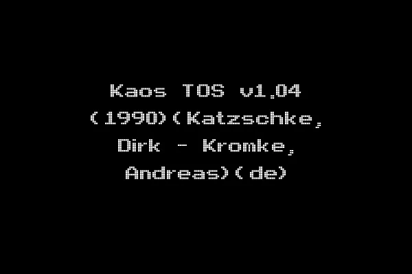 Kaos TOS v1.04 (1990)(Katzschke, Dirk - Kromke, Andreas)(de)