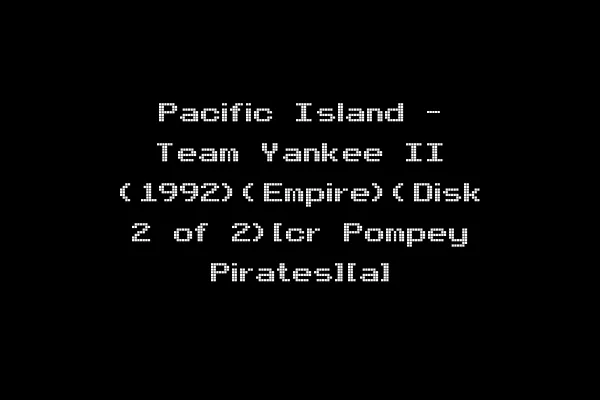 Pacific Island - Team Yankee II (1992)(Empire)(Disk 2 of 2)[cr Pompey Pirates][a]