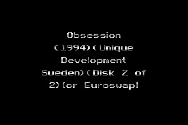 Obsession (1994)(Unique Development Sweden)(Disk 2 of 2)[cr Euroswap]