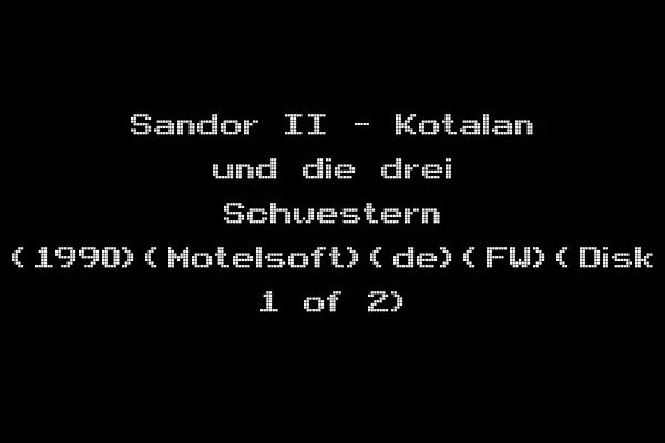 Sandor II - Kotalan und die drei Schwestern (1990)(Motelsoft)(de)(FW)(Disk 1 of 2)