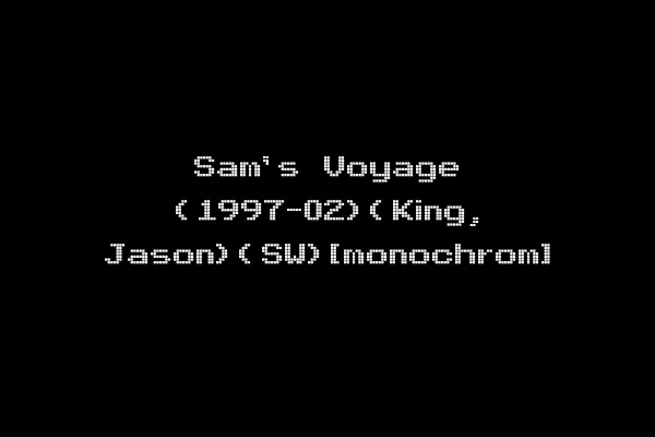 Sam's Voyage (1997-02)(King, Jason)(SW)[monochrom]