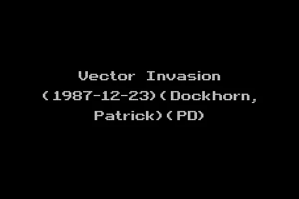 Vector Invasion (1987-12-23)(Dockhorn, Patrick)(PD)