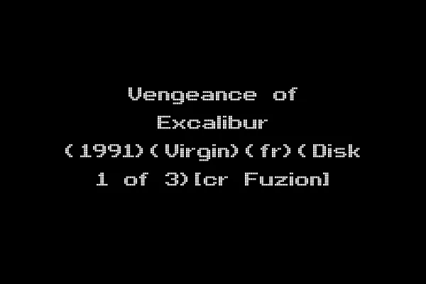 Vengeance of Excalibur (1991)(Virgin)(fr)(Disk 1 of 3)[cr Fuzion]