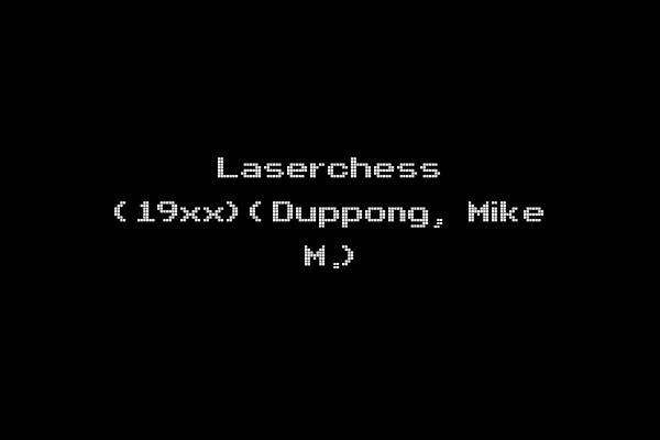 Laserchess (19xx)(Duppong, Mike M.)