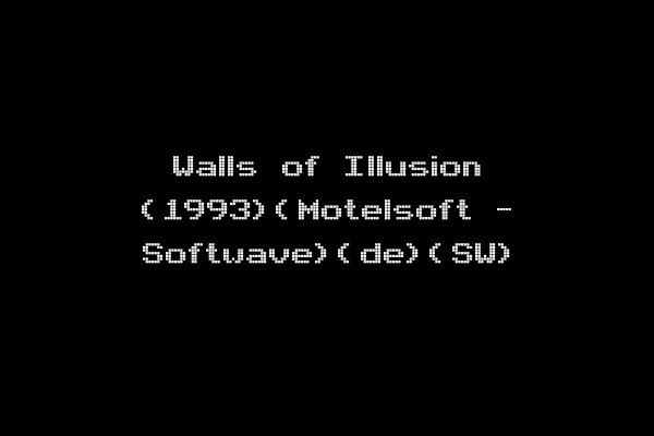Walls of Illusion (1993)(Motelsoft - Softwave)(de)(SW)