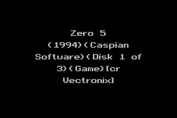 Zero 5 (1994)(Caspian Software)(Disk 1 of 3)(Game)[cr Vectronix]