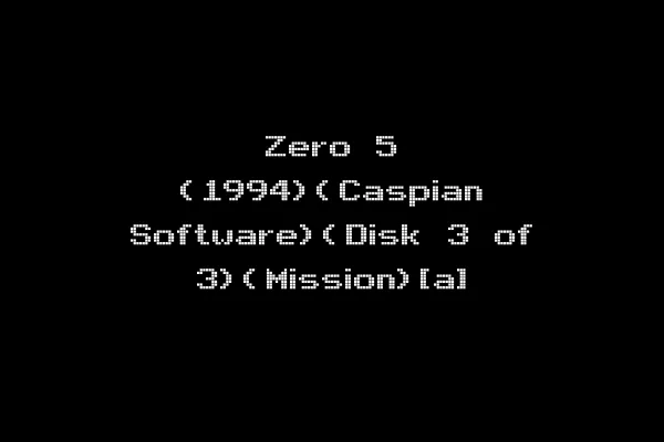 Zero 5 (1994)(Caspian Software)(Disk 3 of 3)(Mission)[a]