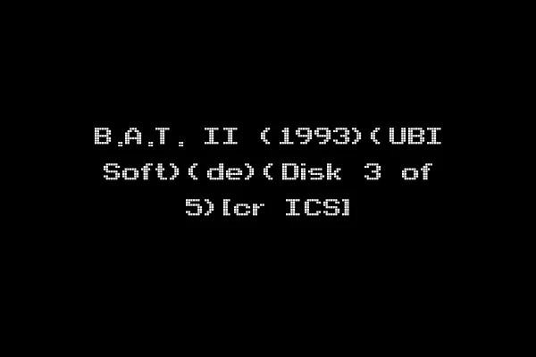 B.A.T. II (1993)(UBI Soft)(de)(Disk 3 of 5)[cr ICS]