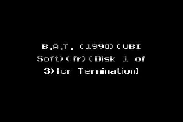 B.A.T. (1990)(UBI Soft)(fr)(Disk 1 of 3)[cr Termination]
