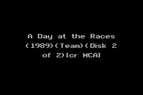 A Day at the Races (1989)(Team)(Disk 2 of 2)[cr MCA]