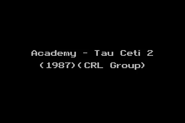 Academy - Tau Ceti 2 (1987)(CRL Group)