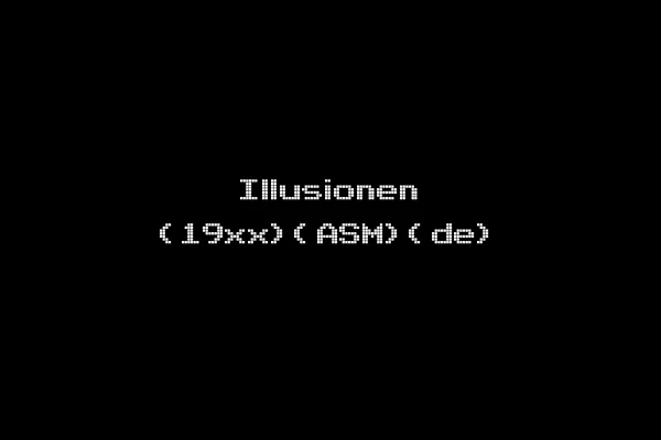 Illusionen (19xx)(ASM)(de)