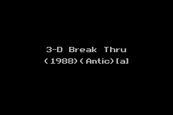 3-D Break Thru (1988)(Antic)[a]