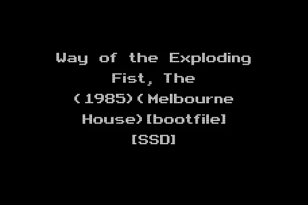 Way of the Exploding Fist, The (1985)(Melbourne House)[bootfile] [SSD]