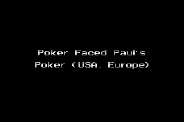 Poker Faced Paul's Poker (USA, Europe)