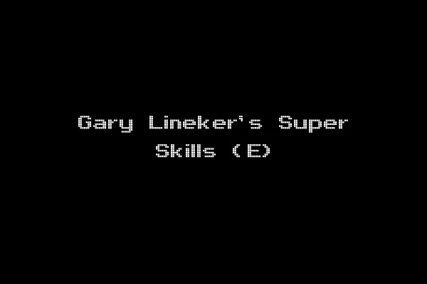 Gary Lineker's Super Skills (E)