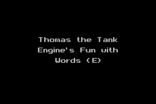 Thomas the Tank Engine's Fun with Words (E)