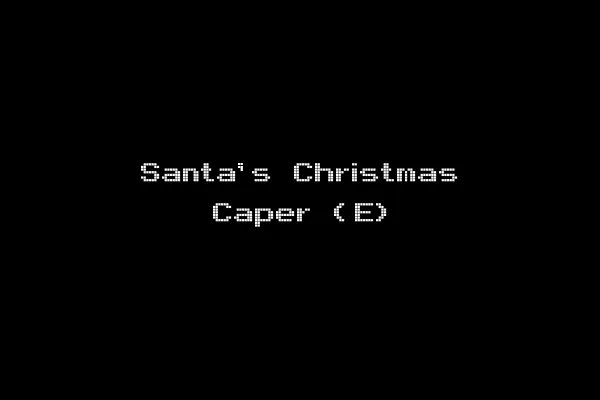 Santa's Christmas Caper (E)