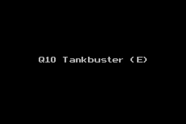 Q10 Tankbuster (E)
