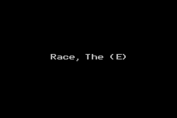 Race, The (E)