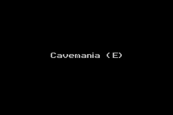 Cavemania (E)