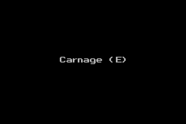 Carnage (E)