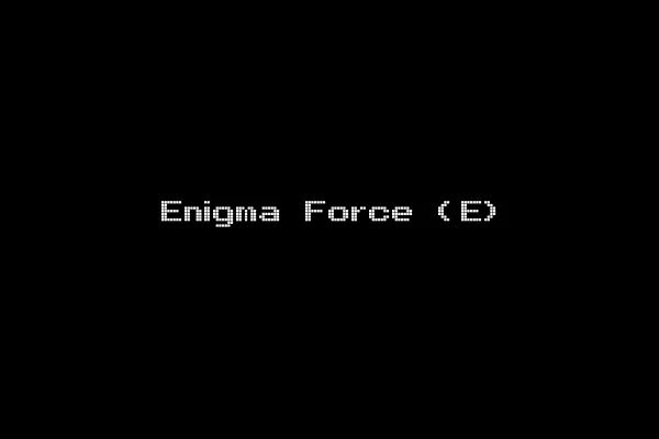 Enigma Force (E)