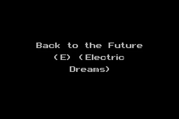 Back to the Future (E) (Electric Dreams)