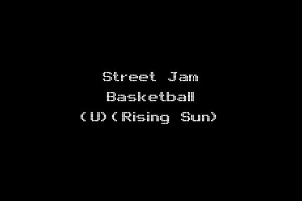Street Jam Basketball (U)(Rising Sun)