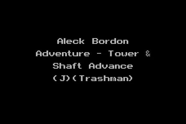 Aleck Bordon Adventure - Tower & Shaft Advance (J)(Trashman)