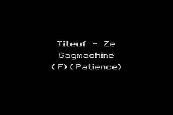 Titeuf - Ze Gagmachine (F)(Patience)