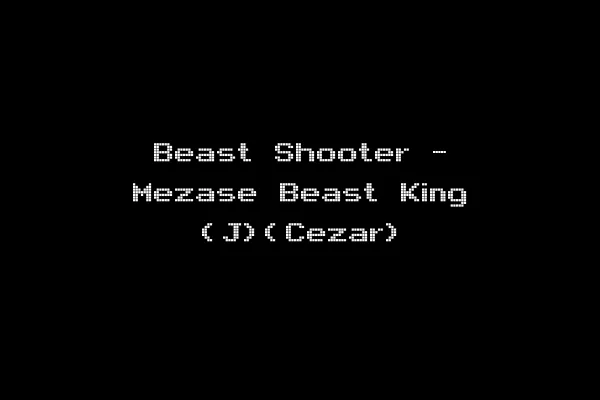 Beast Shooter - Mezase Beast King (J)(Cezar)
