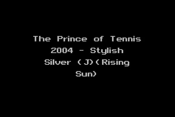 The Prince of Tennis 2004 - Stylish Silver (J)(Rising Sun)