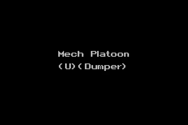 Mech Platoon (U)(Dumper)
