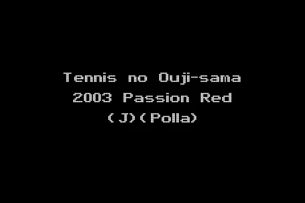 Tennis no Ouji-sama 2003 Passion Red (J)(Polla)