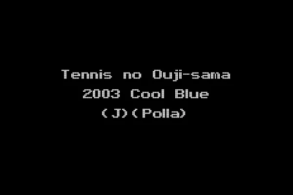Tennis no Ouji-sama 2003 Cool Blue (J)(Polla)