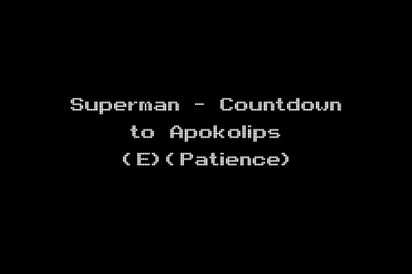 Superman - Countdown to Apokolips (E)(Patience)