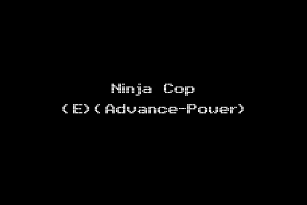 Ninja Cop (E)(Advance-Power)