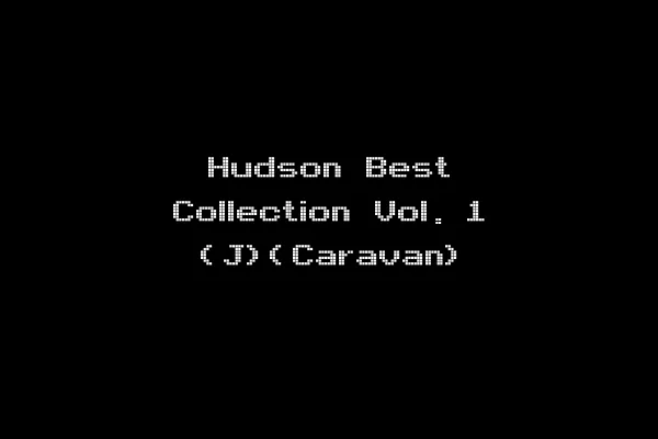 Hudson Best Collection Vol. 1 (J)(Caravan)