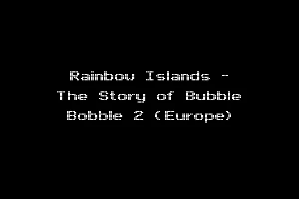 Rainbow Islands - The Story of Bubble Bobble 2 (Europe)