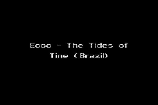 Ecco - The Tides of Time (Brazil)