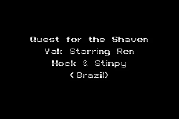 Quest for the Shaven Yak Starring Ren Hoek & Stimpy (Brazil)