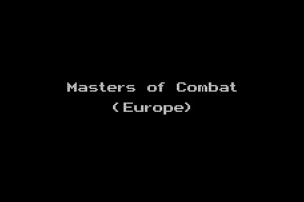 Masters of Combat (Europe)