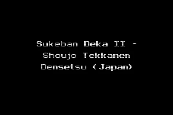 Sukeban Deka II - Shoujo Tekkamen Densetsu (Japan)