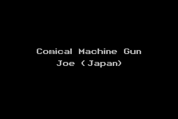 Comical Machine Gun Joe (Japan)